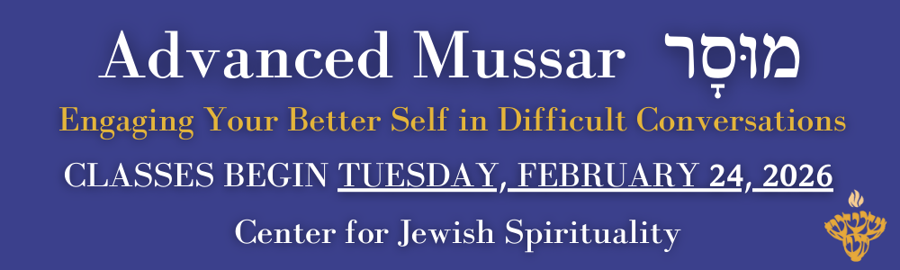 Advanced Mussar