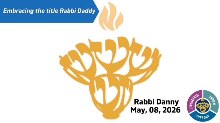 Embracing the title Rabbi Daddy