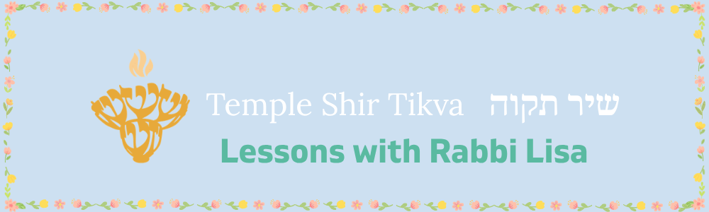 lessons with Rabbi Lisa
